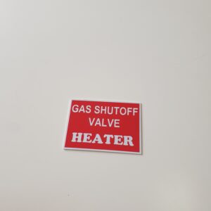 Gas Shutoff Valve Heater LPG natural Gas information boards easy fixable surface warning attention signage